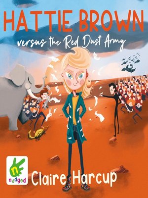 cover image of Hattie Brown versus the Red Dust Army